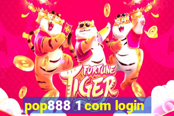 pop888 1 com login